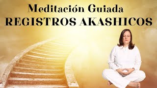 Meditación Guiada ACCEDE a tus REGISTROS AKÁSHICOS de forma FÁCIL y PODEROSA [upl. by Bander]