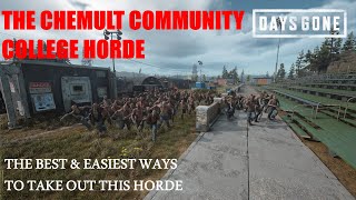 Days Gone  THE CHEMULT COMMUNITY COLLEGE HORDE The Best amp Easiest Ways To Take Out This Horde [upl. by Stephens130]