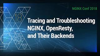 Tracing and Troubleshooting NGINX OpenResty and Their Backends [upl. by Lindblad]