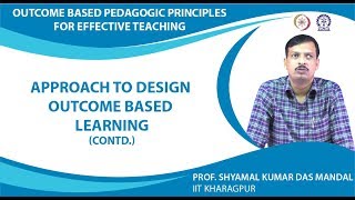 Approach to Design Outcome based Learning Contd [upl. by Acirema]