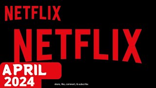 What’s Coming to Netflix in April 2024 [upl. by Quin]