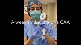 A week in the life of a Board Certified Anesthesiologist Assistant [upl. by Eeb705]