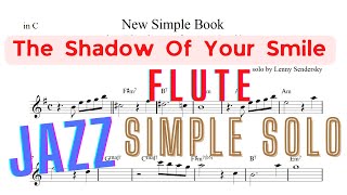 The Shadow of Your Smile EASY FLUTE BOOK [upl. by Alesig96]