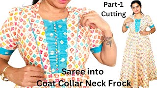 Convert Saree into Maxi gownLadies Coat Collar Neck Frock Cutting and StitchingShirt Collar Kurti [upl. by Boggs]