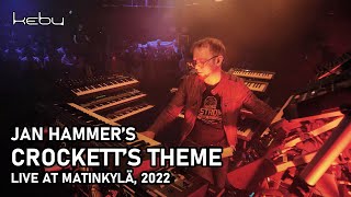 Jan Hammer  Crocketts Theme live by Kebu  Monari 2022 [upl. by Stoller706]