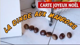 La dinde aux marrons Joyeux Noël humour carte virtuelle humoristique de Noël [upl. by Hareehahs271]