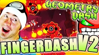 Geometry Dash 21  FINGERDASH V2 by BlueLite  V2s Are Back [upl. by Airednaxela]