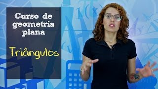 Curso de Geometria  Aula de triângulo [upl. by Uwkuhceki]