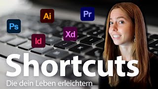 SHORTCUTS die dein Leben erleichtern  Adobe [upl. by Mcgray]