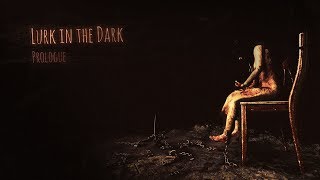 Lurk in the Dark 1st Trailer [upl. by Bahner]