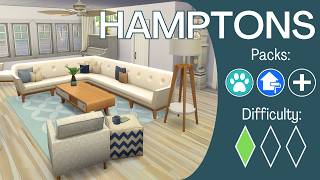 Designing a HAMPTONS Interior Like a Nerd  An In Depth Sims 4 Build Tutorial [upl. by Ennalorac]