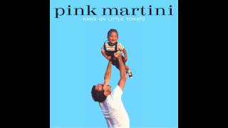 Pink Martini  Clementine [upl. by Bev]