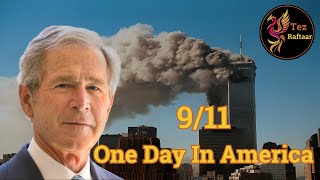 911 Incident  911 Attack Documentary  America  Tez Raftaar [upl. by Einwahr]