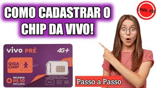 Como cadastrar o chip da Vivo passo a passo [upl. by Brandi]