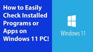 How to Easily Check Installed Programs or Apps on Windows 11 PC [upl. by Eed454]