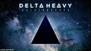 Delta Heavy  Kaleidoscope sub español [upl. by Cloutman]