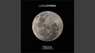 Lunar Maria [upl. by Frederigo]