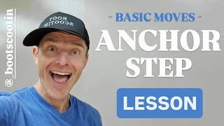 Basic Moves  ANCHOR Step LESSON [upl. by Taryn943]