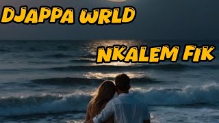 djappa wrld  nkalem fikMUSIC AUDIO OFFICIEL [upl. by Koby721]