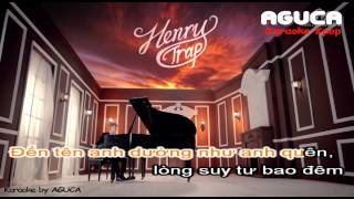 Karaoke Việt Trap  Henry [upl. by Tnarg323]