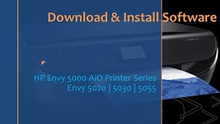 HP Envy 5055  5020  5030 printer  Download and install the full feature software [upl. by Thirza90]