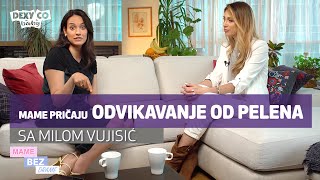 MAME BEZ DRAME  EP14  Odvikavanje od pelena  sa Milom Vujisić [upl. by Edac]