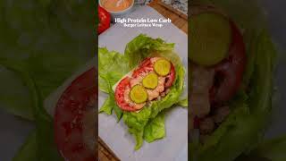 High Protein Low Carb Burger Lettuce Wrap 🌯 healthyrecipes ketorecipes shorts [upl. by Amikay910]