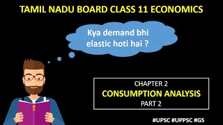 Tamil Nadu Board class 11 Economics  Consumption analysis  Part 2 [upl. by Noyes]