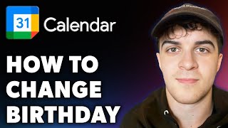 How to Change Google Calendar Birthday Full 2024 Guide [upl. by Anassor]