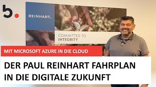 Digitale Zukunft mit Azure Der Erfolgsweg der Paul Reinhart AG [upl. by Fenn]