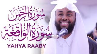 Yahya Raaby GLORIOUS Surah ArRahman and Surah Al Waqiah Quran Recitation  Masjid alHumera [upl. by Aisauqal]