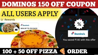 dominos 150 off coupon all users apply  dominos coupon code today [upl. by Moscow961]