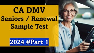 California DMV Written Test Sample for Seniors Renewing License 2024 Part 1 [upl. by Htebsle87]