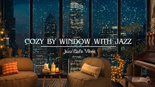 🎉 Dreamy Christmas with Soft Jazz Music Piano 🎄 Relaxing and Sleep Better on Winter Vacation [upl. by Winchester]