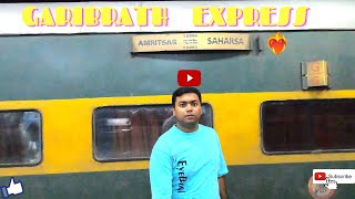 12204 AMRITSAR SAHARSA GARIB RATH EXPRESS FULL JOURNEY VLOG [upl. by Frodine]