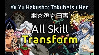 Yu Yu Hakusho Tokubetsuhen SNES  All Skill Transform [upl. by Ihc]