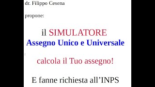 Assegno Unico e Universale  CALCOLA quanto ti spetta da marzo 2022  il SIMULATORE INPS [upl. by Dnalevets206]