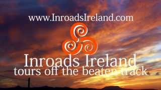 Inroads Ireland  Small Group Back Roads Tours of Ireland [upl. by Adnohral]