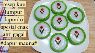 Resep Kue lumpur lapindo spesial enak empuk lembut manisanti gagalide usaha jualan kue basah [upl. by Iaht]