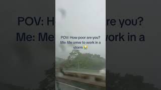 How poor are you rain worklife viralvideo viralshorts tropicalstorm jokes [upl. by Ahsinit711]