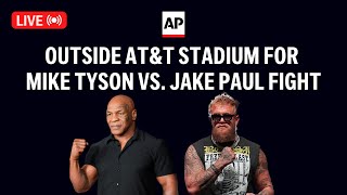 Mike Tyson vs Jake Paul fight LIVE outside ATampT Stadium in Texas [upl. by Yug]