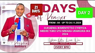 Uhawe ikimenyetso cyibyiza mbere yuko uyu mwaka urangira wa 2024 With Prophet Robert [upl. by Olgnaed188]