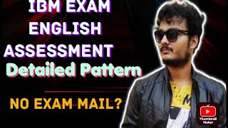 IBM English Assessment Exam Details  Detailed Exam pattern  When to expect mail  no update [upl. by Afinom237]