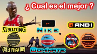 EL MEJOR BALÓN para Basketball  NBA  NIKE  SPALDING  AND1  NITEGAME  STREET PHANTOM  DOMINATE [upl. by Cornall661]