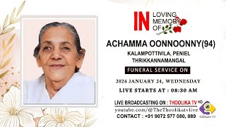 ACHAMMA OONNOONNY94  FUNERAL SERVICE  LIVE ON 24 01 2024 [upl. by Ahseryt]