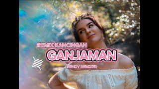 🌴GANJAMAN BAS KANCINGAN 2024 🌴RENDY REMIXER🌴 [upl. by Ydahs86]