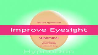 improve eyesight subliminal hypnodaddy [upl. by Camus]