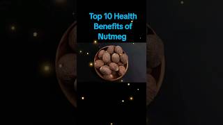 Top 10 Health Benefits of Nutmeg [upl. by Alyakim]