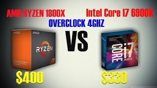 Test In Game AMD RYZEN 1800x vs Intel Core I7 6900K Overclock To 4Ghz [upl. by Letsirc]