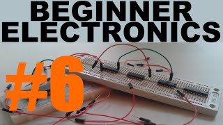 Beginner Electronics  6  LEDs [upl. by Gustaf]